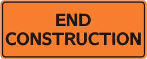 End Construction - Construction Sign